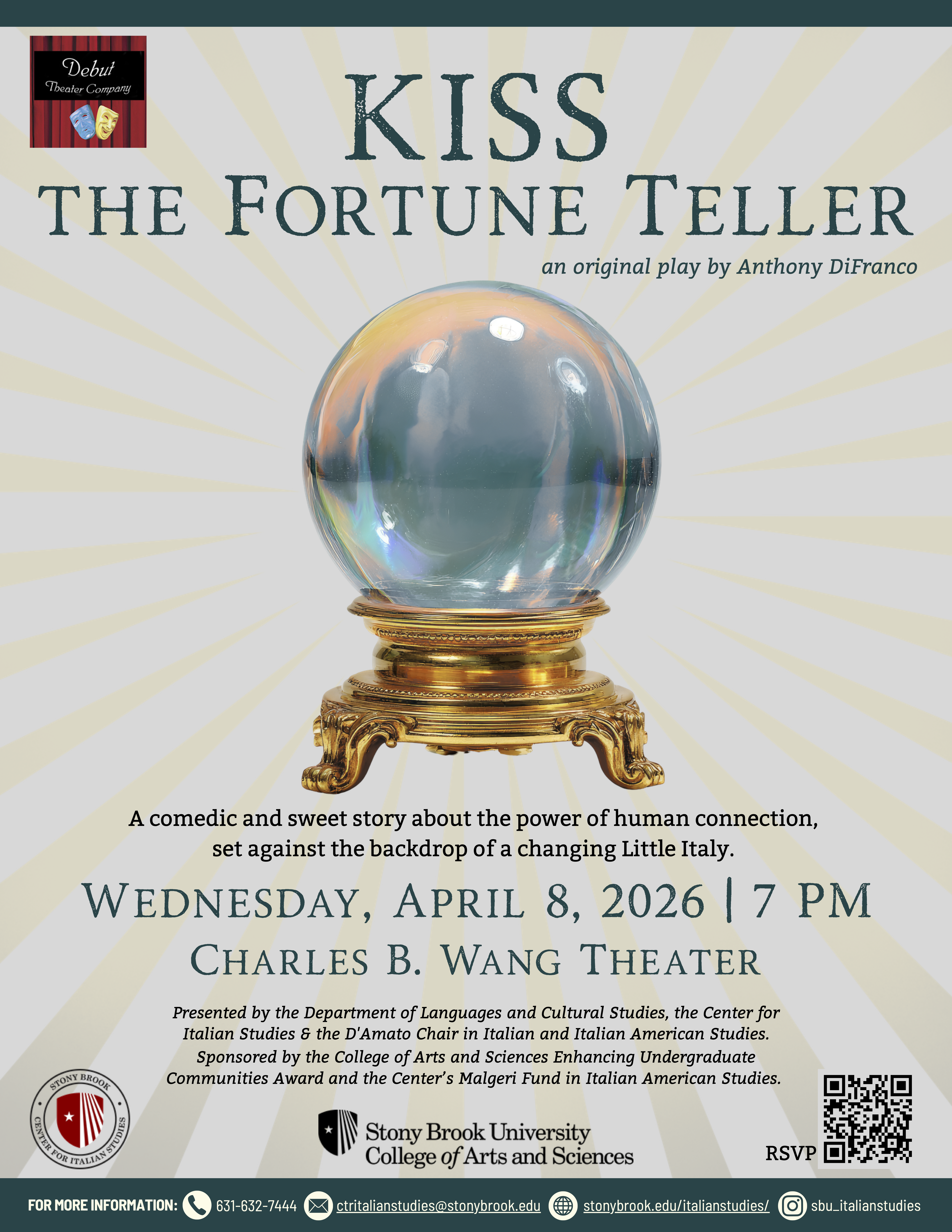 flyer advertising the showing of the original play Kiss the Fortune Teller by Anthony DiFranco. There's an image of a crystal ball. Information on the flyer is the same as what's on the site.