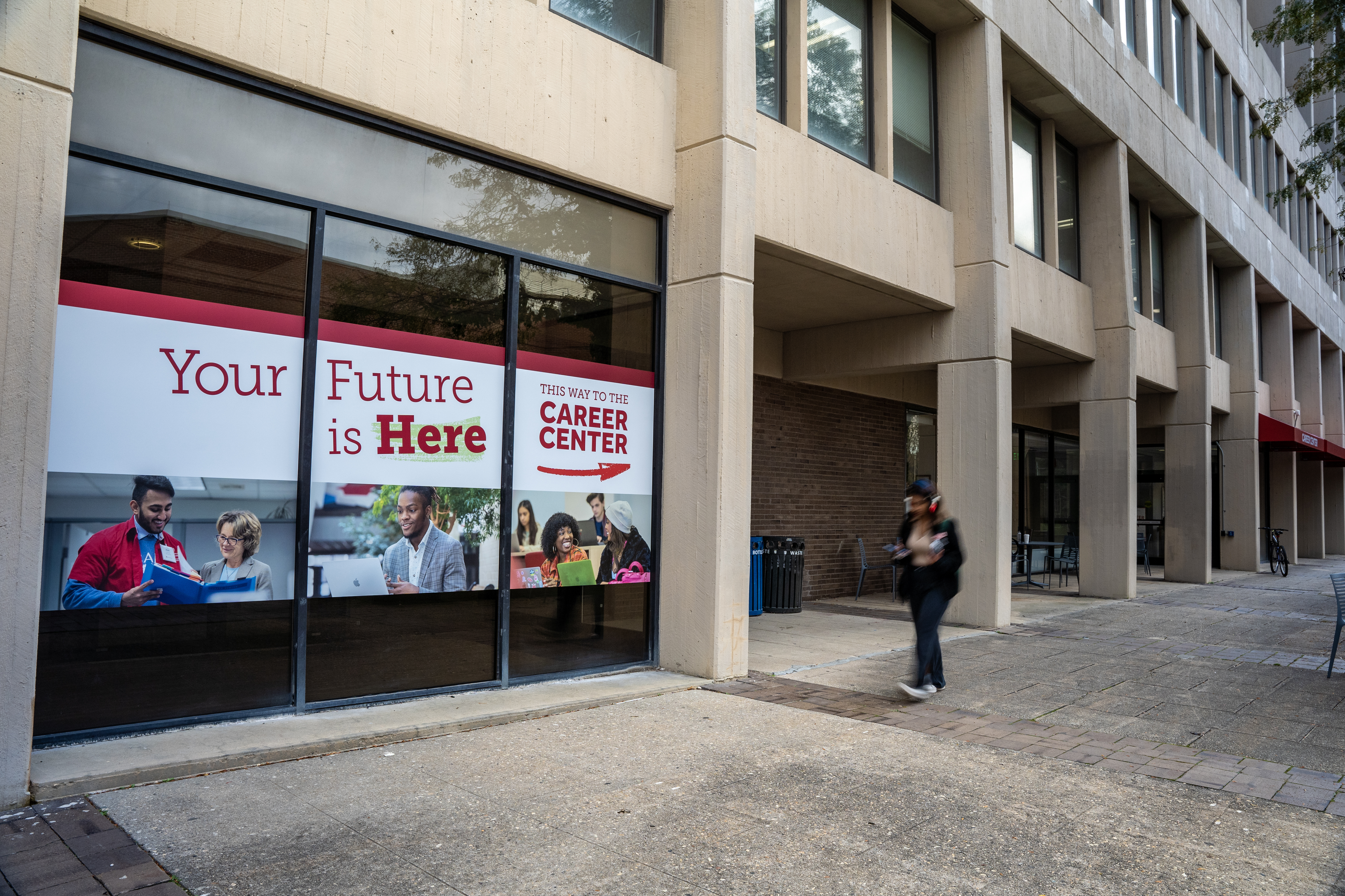 Career Center Exterior Career Center Exterior. Sign Reads: "Your Future is Here"